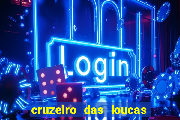 cruzeiro das loucas (2002) torrent